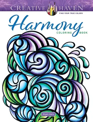Creative Haven Harmony színezőkönyv - Creative Haven Harmony Coloring Book
