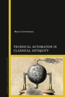 Műszaki automatizálás a klasszikus ókorban - Technical Automation in Classical Antiquity