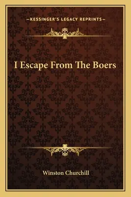 I Escape From The Boers