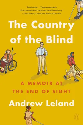 A vakok országa: A memoár a látás végén - The Country of the Blind: A Memoir at the End of Sight