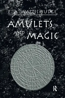 Amulettek és mágia - Amulets and Magic