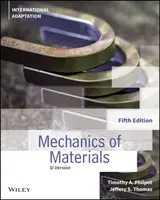 Anyagmechanika, nemzetközi adaptáció - Mechanics of Materials, International Adaptation