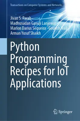 Python programozási receptek Iot-alkalmazásokhoz - Python Programming Recipes for Iot Applications