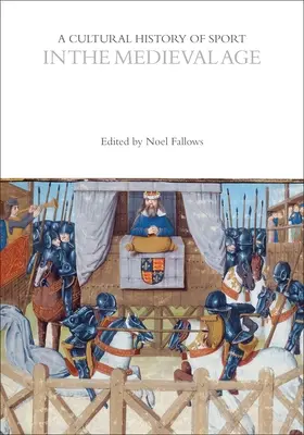 A sport kultúrtörténete a középkorban - A Cultural History of Sport in the Medieval Age