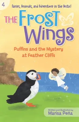 A fagyszárnyak: A puffinok és a Feather Cliffs rejtélye - The Frost Wings: Puffins and the Mystery at Feather Cliffs