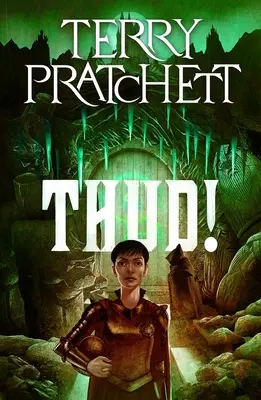 Thud! A Discworld Novel - Thud!: A Discworld Novel