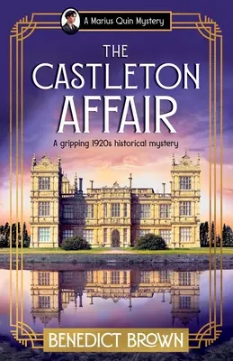 A Castleton-ügy: Egy lebilincselő 1920-as évekbeli történelmi krimi - The Castleton Affair: A gripping 1920s historical mystery