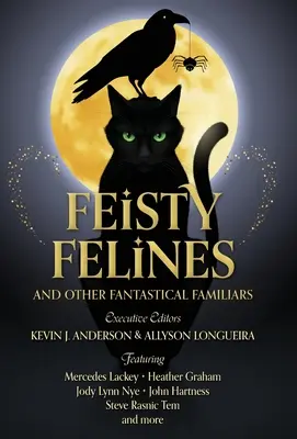 Feisty Felines and Other Fantastical Familiars (Feszült macskafélék és más fantasztikus családtagok) - Feisty Felines and Other Fantastical Familiars