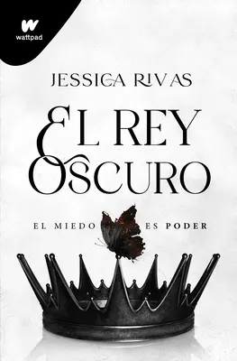 El Rey Oscuro: El Miedo Es Poder / The Dark King (A sötét király) - El Rey Oscuro: El Miedo Es Poder / The Dark King