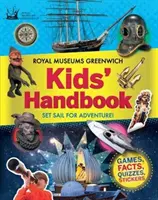 A Greenwichi Királyi Múzeumok Gyerekeknek szóló kézikönyve - Royal Museums Greenwich Kids Handbook