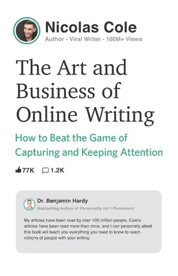 Az online írás művészete és üzletága: Hogyan győzzük le a figyelem megragadásának és megtartásának játékát? - The Art and Business of Online Writing: How to Beat the Game of Capturing and Keeping Attention