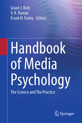 A médiapszichológia kézikönyve: A tudomány és a gyakorlat - Handbook of Media Psychology: The Science and the Practice