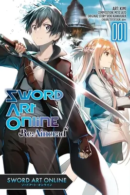 Sword Art Online RE: Aincrad, 1. kötet - Sword Art Online RE: Aincrad, Vol. 1