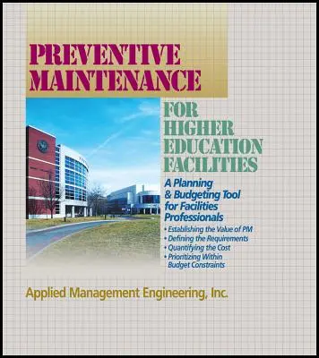 Megelőző karbantartási irányelvek felsőoktatási létesítmények számára - Preventive Maintenance Guidelines for Higher Education Facilities