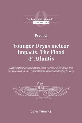 Előzmény: A halak és a halak története - A halak és a halak története: A fiatalabb Dryas meteorbecsapódások, az özönvíz és Atlantisz - Prequel: Younger Dryas meteor impacts, the Flood & Atlantis