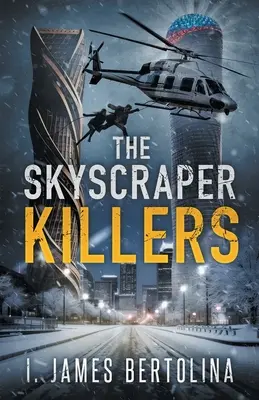 A felhőkarcoló-gyilkosok - The Skyscraper Killers