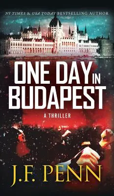 Egy nap Budapesten: Keménykötéses kiadás - One Day In Budapest: Hardback Edition