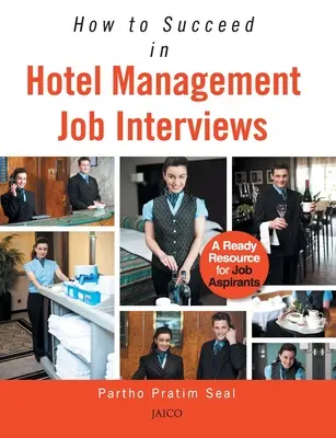 Hogyan lehetsz sikeres a szállodavezetői állásinterjúkon? - How to Succeed in Hotel Management Job Interviews