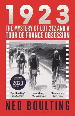 1923: A 212. tétel rejtélye és a Tour de France megszállottsága - 1923: The Mystery of Lot 212 and a Tour de France Obsession