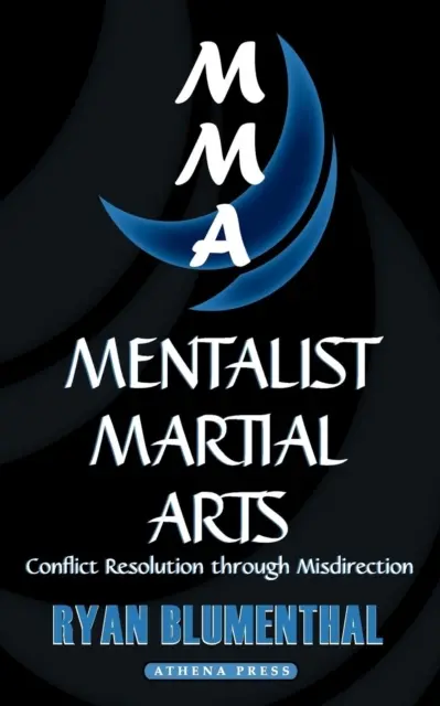 Mentalista harcművészet - Mentalist Martial Arts