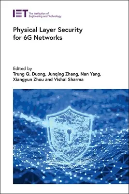 A fizikai réteg biztonsága a 6g hálózatokhoz - Physical Layer Security for 6g Networks