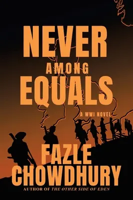 Never Among Equals: A Wwi Novel