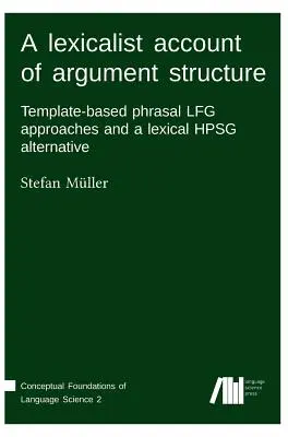 Az érvelési struktúra lexikalista vizsgálata - A lexicalist account of argument structure