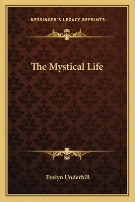 A misztikus élet - The Mystical Life