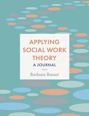 A szociális munkaelmélet alkalmazása: A Journal - Applying Social Work Theory: A Journal