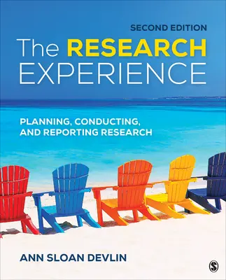 A kutatási tapasztalat: A kutatás tervezése, végrehajtása és beszámolója - The Research Experience: Planning, Conducting, and Reporting Research