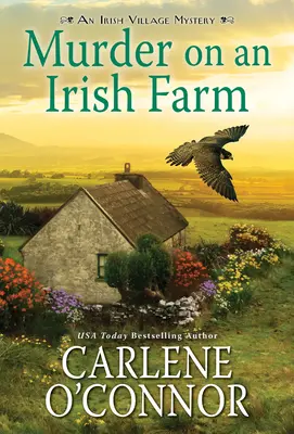 Gyilkosság egy ír farmon: Egy bájos ír hangulatos rejtély - Murder on an Irish Farm: A Charming Irish Cozy Mystery