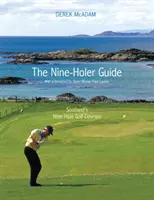 Kilenc-Holer útmutató - Nine-Holer Guide