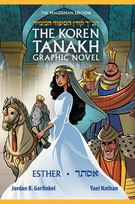 A Koren Tanakh grafikus regény: Esther - The Koren Tanakh Graphic Novel: Esther