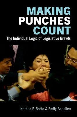 Making Punches Count: A jogalkotási verekedések egyéni logikája - Making Punches Count: The Individual Logic of Legislative Brawls