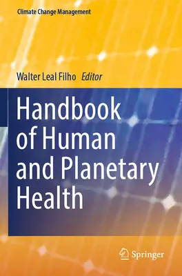 Příručka zdraví člověka a planety - Handbook of Human and Planetary Health