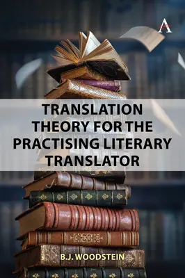 Fordításelmélet irodalmi fordítóknak - Translation Theory for Literary Translators