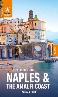 Pocket Rough Guide Walks & Tours Nápoly és az Amalfi-part: Travel Guide with Free eBook - Pocket Rough Guide Walks & Tours Naples & the Amalfi Coast: Travel Guide with Free eBook