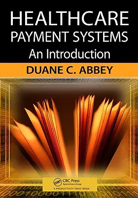 Healthcare Payment Systems: Bevezetés - Healthcare Payment Systems: An Introduction