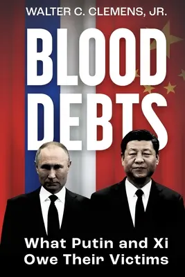 Véradósságok: Putyin és Hszi mivel tartozik áldozataiknak? - Blood Debts: What Do Putin and Xi Owe Their Victims?