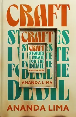 Craft: Történetek, amiket az ördögnek írtam - Craft: Stories I Wrote for the Devil