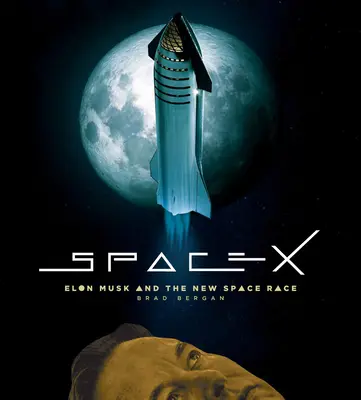 Spacex: Elon Musk és a végső határ - Spacex: Elon Musk and the Final Frontier