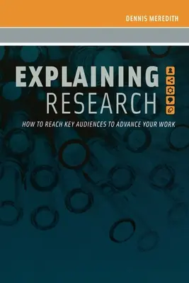 A kutatás magyarázata: Hogyan érhetjük el a kulcsfontosságú közönséget munkánk előmozdítása érdekében? - Explaining Research: How to Reach Key Audiences to Advance Your Work