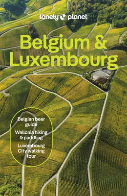 Lonely Planet Belgium és Luxemburg - Lonely Planet Belgium & Luxembourg