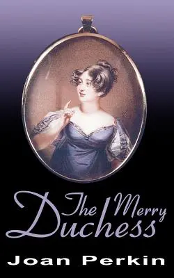 A vidám hercegnő - The Merry Duchess
