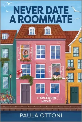 Never Date a Roommate: Romantikus komédia - Never Date a Roommate: A Romantic Comedy