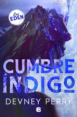 Cumbre ndigo / Indigo Ridge (Cumbre ndigo / Indigo Ridge) - Cumbre ndigo / Indigo Ridge