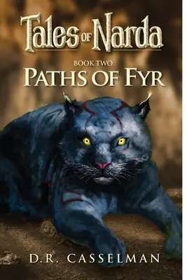 A Narda meséi: Fyr ösvényei - Tales of Narda: Paths of Fyr
