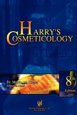 Harry kozmetológiája 8. kiadás - Harry's Cosmeticology 8th Edition