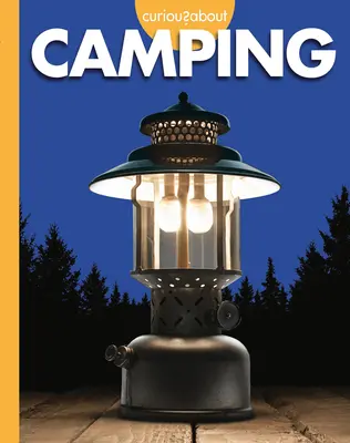 Kíváncsi a kempingezésre - Curious about Camping