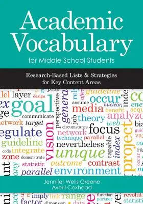 Academic Vocabulary for Middle School Students: Kutatásalapú listák és stratégiák a legfontosabb tartalmi területekhez - Academic Vocabulary for Middle School Students: Research-Based Lists and Strategies for Key Content Areas